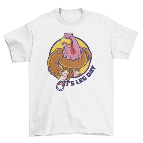 Turkey leg day gym t-shirt