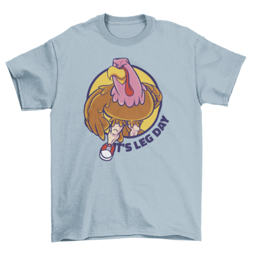 Turkey leg day gym t-shirt