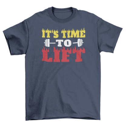 Time to lift weightlifting t-shirt