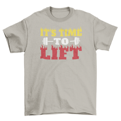Time to lift weightlifting t-shirt